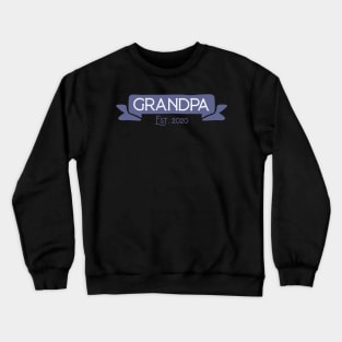 Grandpa Est. 2020 Crewneck Sweatshirt